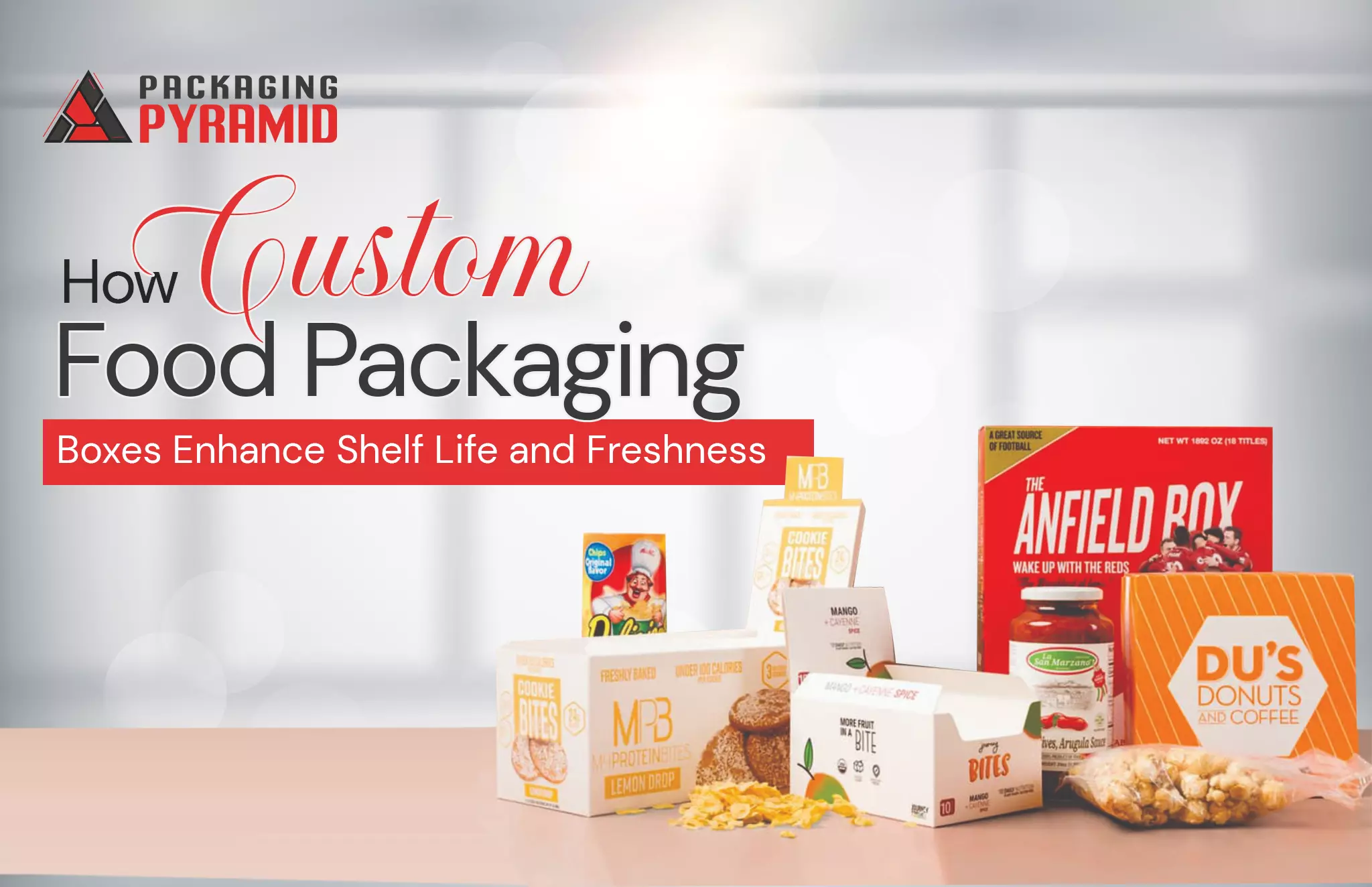 How Custom Food Packaging Boxes Enhance Shelf Life and Freshness?